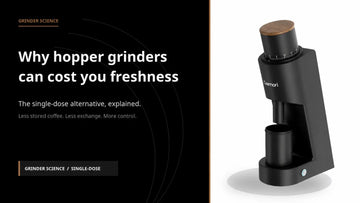 Why Hopper Grinders Can Cost You Freshness: The Single-Dose Alternative
